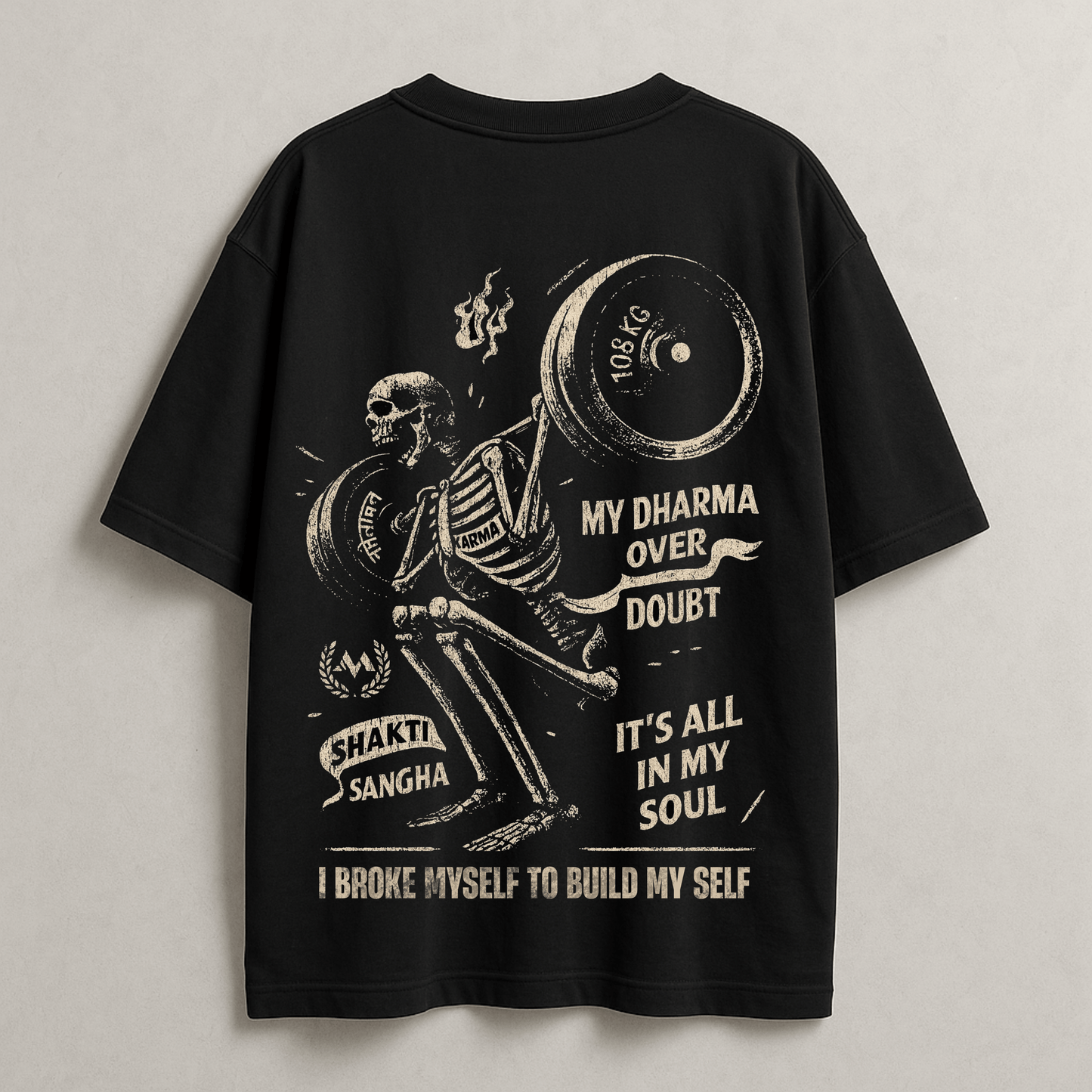 Dharma Over Doubt Gym T-Shirt - Skeleton Weightlifting Karma Shakti Oversized Tee
