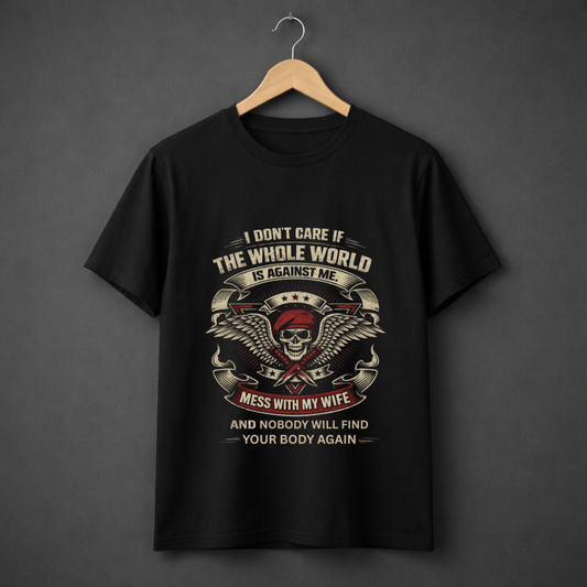 Mess With My Wife – Edgy Protective Husband Graphic T-Shirt