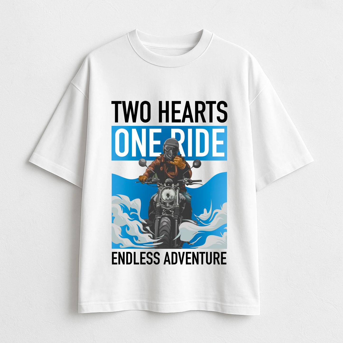 Two Hearts One Ride T-Shirt - Couple Biker Endless Adventure Oversized White Tee