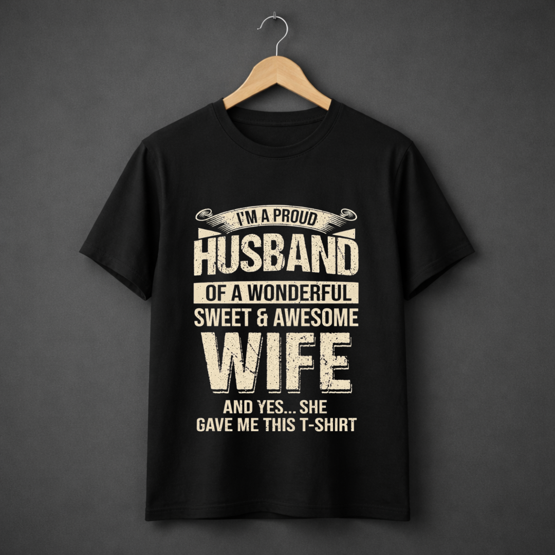 Proud Husband, Lucky Man – Classic Statement T-Shirt