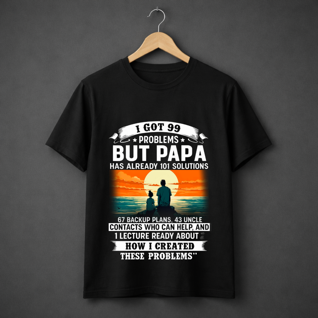 Papa Has 101 Solutions – Funny Dad-Daughter Graphic T-Shirt